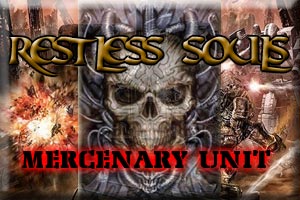 Restless Souls Mercenary Unit